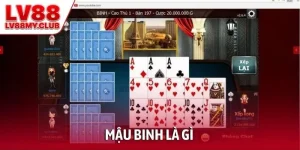 Mậu Binh Là Gì? Luật Chơi Và Chiến Thuật Chuẩn Tại LV88